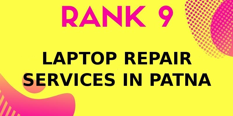 10 Best Laptop Repair Services In Patna - Semsols Training